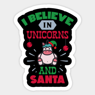 I believe in unicorns and Sticker